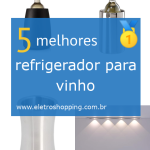 Melhor refrigerador para vinho