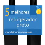 Melhor refrigerador preto