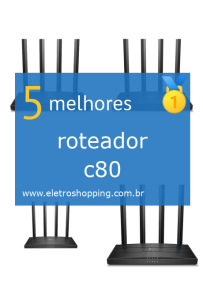 roteadores c80
