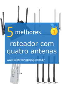 roteadores com quatro antenas