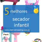 secadores infantis