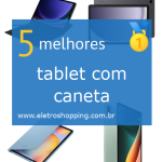 tablets com caneta