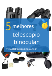 telescópios binoculares