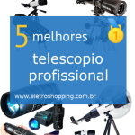 telescópios profissionais