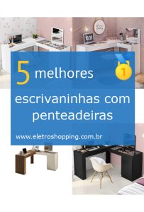 escrivaninhas com penteadeiras