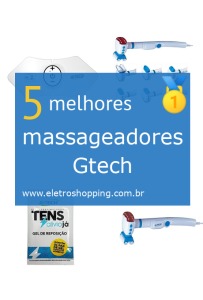 Melhor massageador Gtech