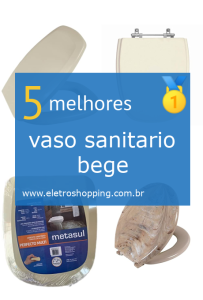 vasos sanitários beges