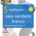 vasos sanitários brancos