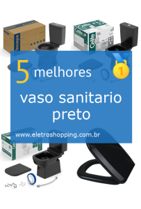vasos sanitários pretos